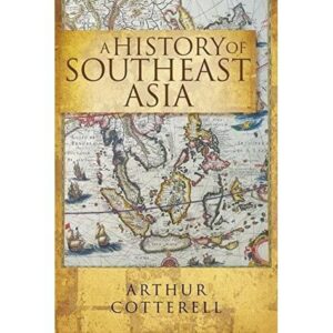 Asian History: Best Books You Must Read – Southeast Asia history overview book