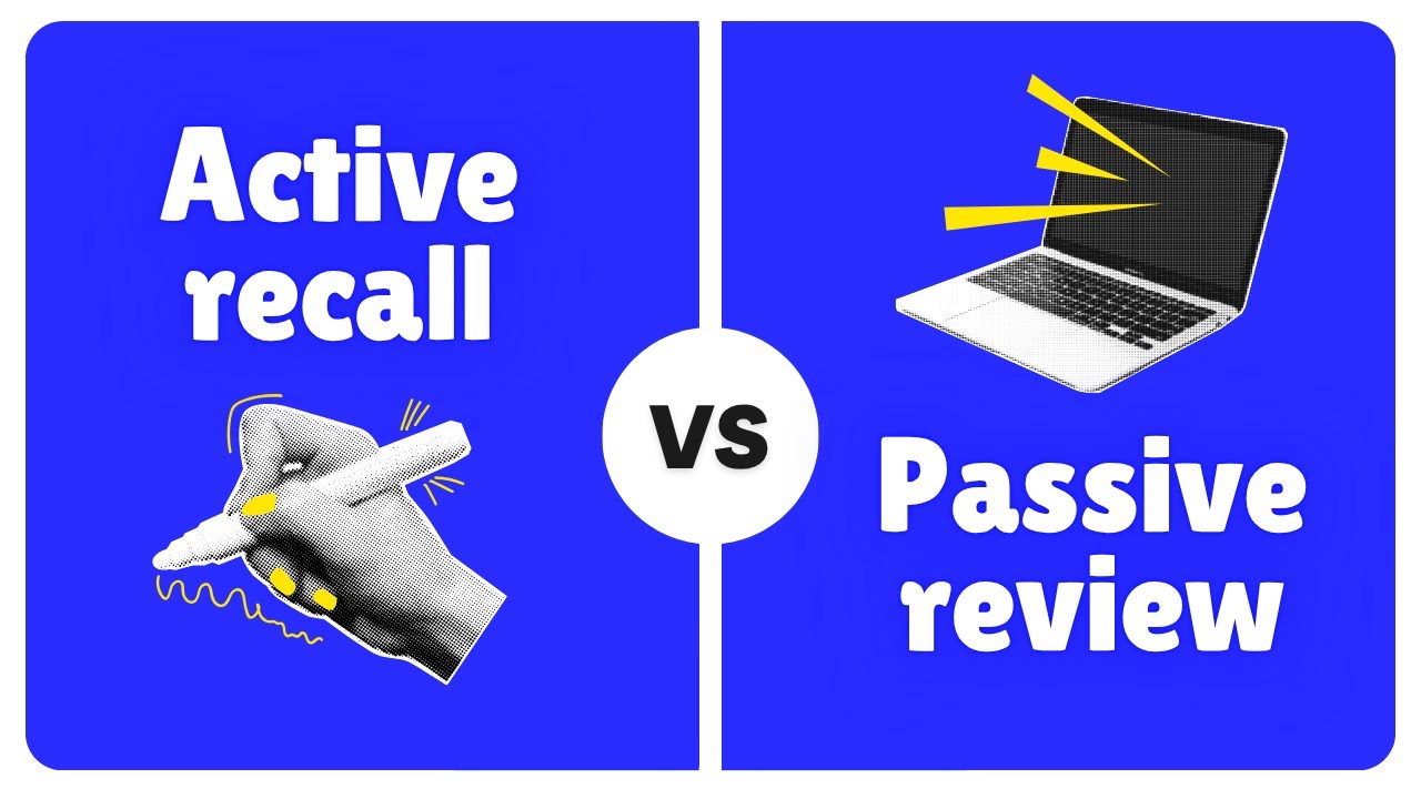 Active recall vs passive learning