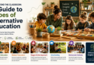Types of Alternative Education: A Complete Guide