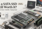 Is a SATA SSD Still Worth It? Performance & Buying Guide