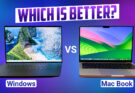 Mac or Windows for Students: The Ultimate Choice