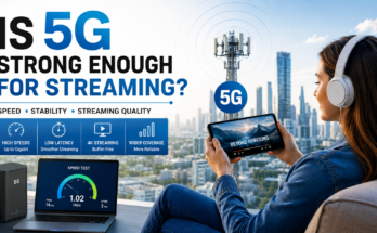 5G Strong Enough For Streaming