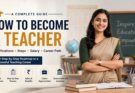 How to Become a Teacher