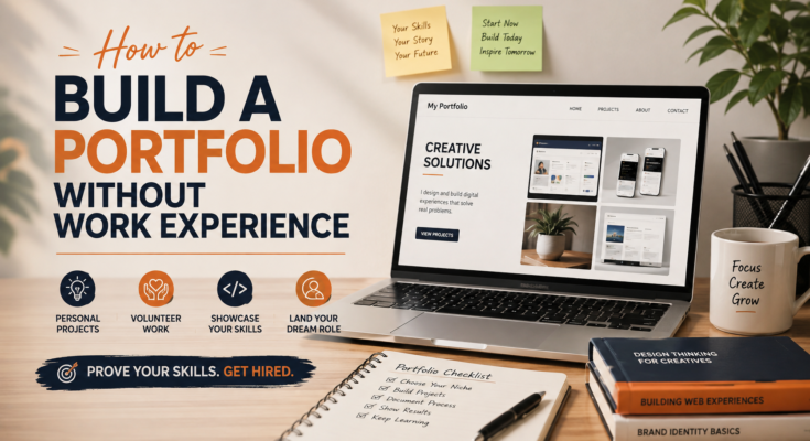 How to build a portfolio without work experience