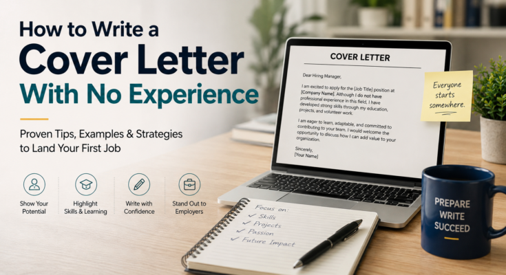 How to Write a Cover Letter With No Experience