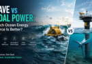 Wave vs Tidal Power: Which Ocean Energy Source is Better?
