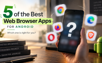 5 Best Android Browser Apps