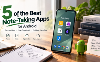 5 Best Android Note-Taking Apps
