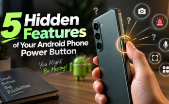 5 Hidden Android Power Features