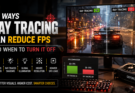 Ray Tracing: Visuals vs FPS